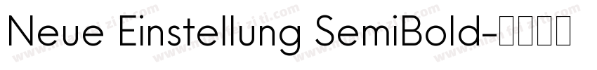 Neue Einstellung SemiBold字体转换